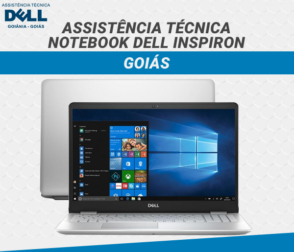 ASSISTENCIA TECNICA NOTEBOOK DELL INSPIRON GOIAS