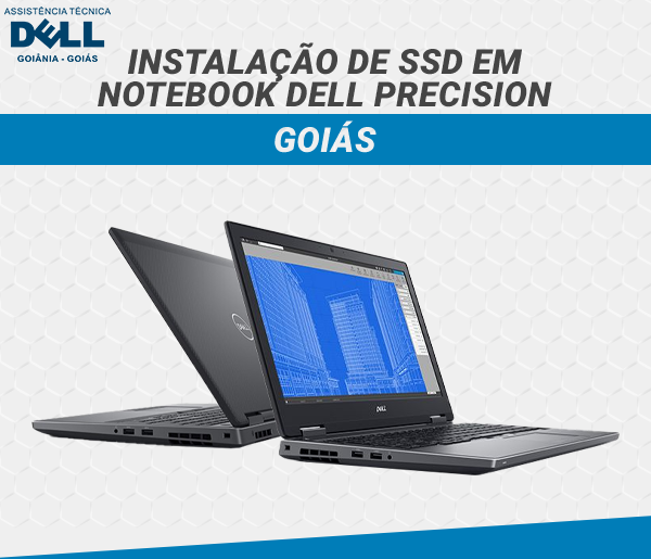 INSTALACAO DE SDD EM NOTEBOOK DELL PRECISION GOIAS