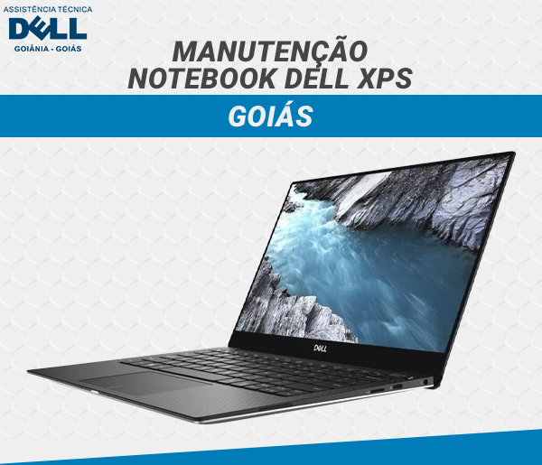 MANUTENCAO NOTEBOOK DELL XPS GOIAS