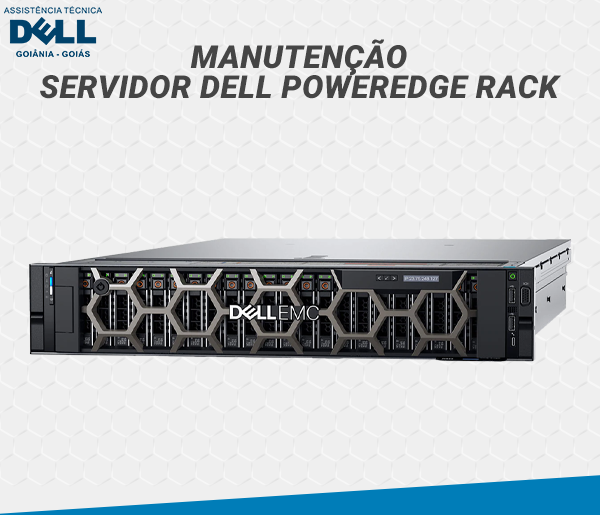 MANUTENCAO SERVIDOR DELL POWEREDGE RACK