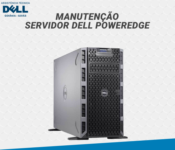 MANUTENCAO SERVIDOR DELL POWEREDGE