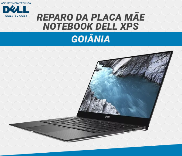 REPARO DA PLACA MAE NOTEBOOK DELL XPS GOIANIA