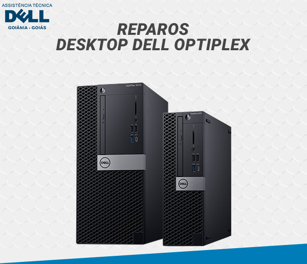 REPAROS DESKTOP DELL OPTIPLEX